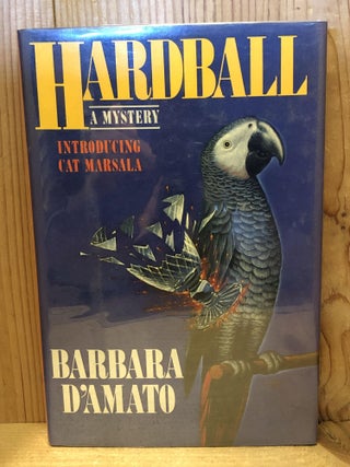 Item #503723 Hardball. Barbara D'Amato