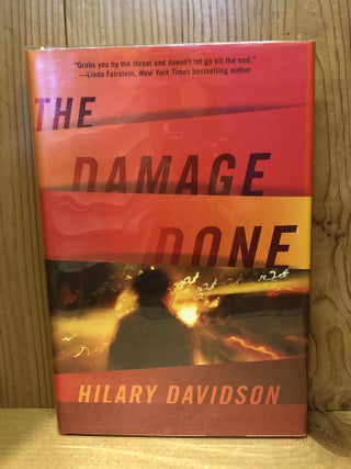Item #503732 The Damage Done. Hilary Davidson