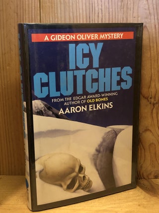 Item #503747 Icy Clutches. Aaron Elkins