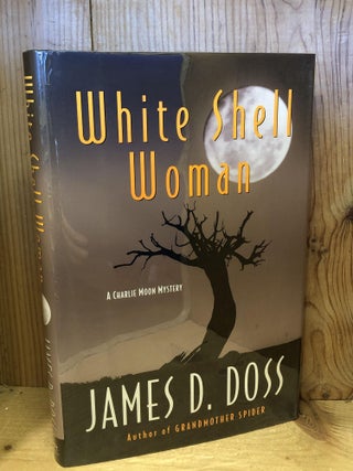 Item #503766 White Shell Woman. James D. Doss