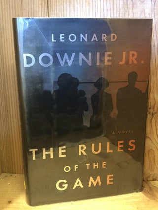 Item #503768 The Rules of the Game. Leonard Downie Jr