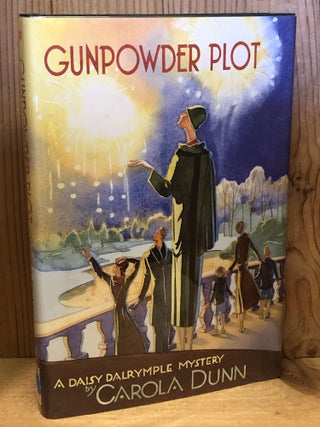 Item #503772 Gunpowder Plot. Carola Dunn