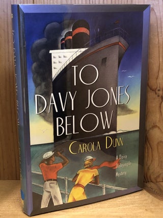 Item #503775 To Davy Jones Below. Carola Dunn