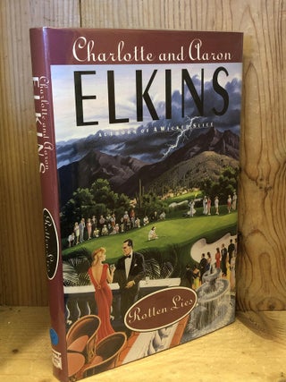 Item #503794 Rotten Lies. Charlotte Elkins, Aaron, Elkins