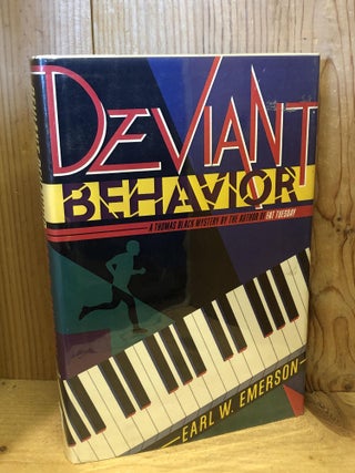 Item #503817 Deviant Behavior. Earl Emerson