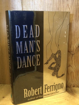 Item #503834 Dead Man's Dance. Robert Ferrigno