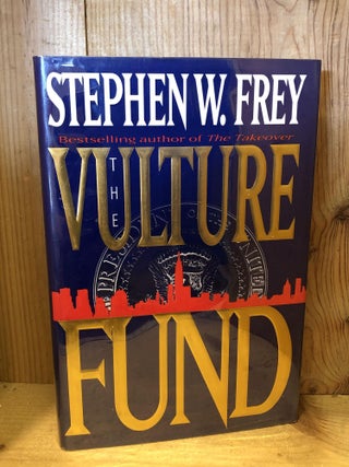 Item #503845 The Vulture Fund. Stephen W. Frey