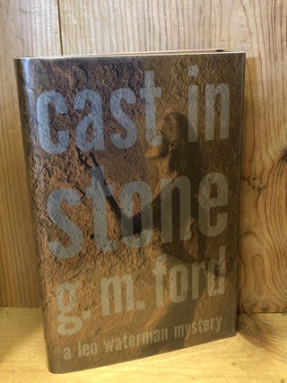 Item #503853 Cast in Stone. G. M Ford