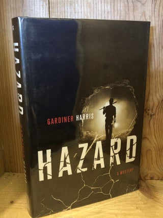 Item #503912 Hazard: A Mystery. Gardiner Harris
