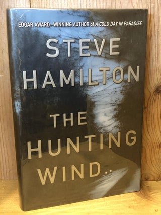 Item #503914 The Hunting Wind. Steve Hamilton