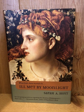 Item #503961 Ill Met by Moonlight. Sarah A. Hoyt