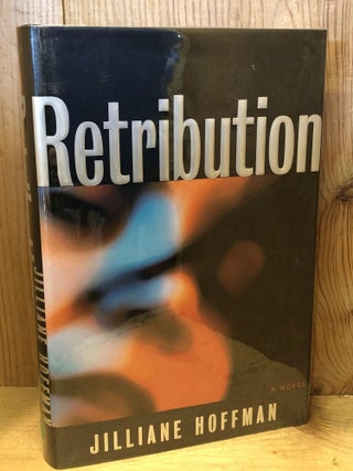Item #503965 Retribution. Jilliane P. Hoffman