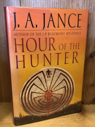 Item #503981 Hour of the Hunter. J. A Jance