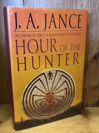 Item #503982 Hour of the Hunter. J. A Jance