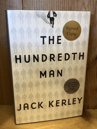 Item #503987 The Hundredth Man. Jack Kerley