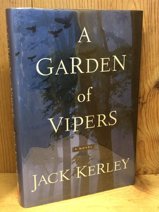 Item #504004 A Garden of Vipers. Jack Kerley