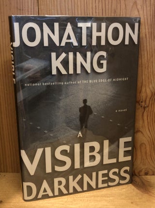 Item #504015 A Visible Darkness. Jonathon King