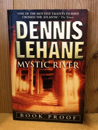 Item #504024 Mystic River. Dennis Lehane