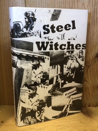 Item #504027 Steel Witches. Patrick Lennon