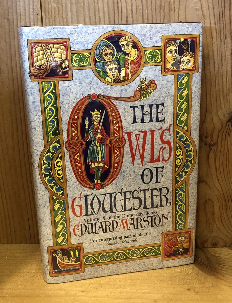Item #504050 The Owls of Gloucester. Edward Marston.