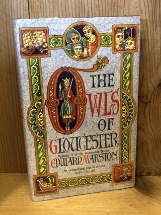Item #504050 The Owls of Gloucester. Edward Marston