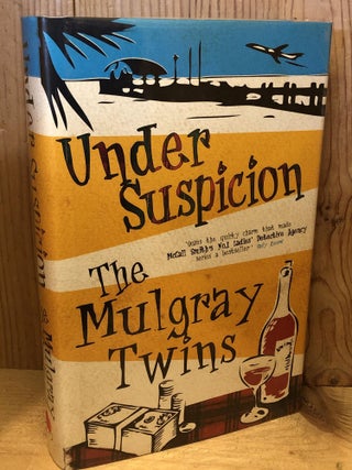 Item #504073 Under Suspicion. Twins Mulgray, Morna, Mulgray, Helen, Mulgray