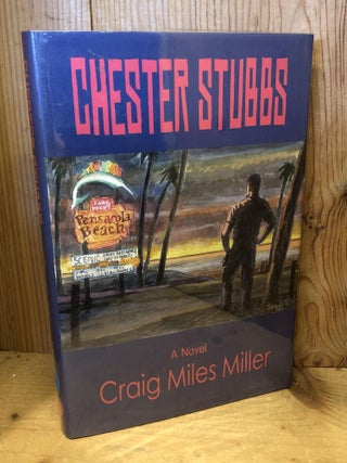 Item #504077 Chester Stubbs. Craig Miles Miller