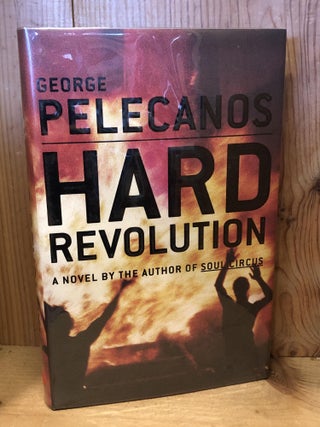 Item #504124 Hard Revolution. George P. Pelecanos