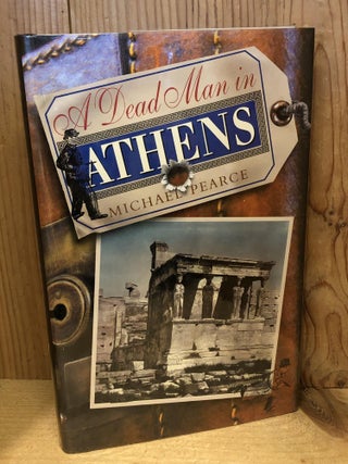 Item #504165 A Dead Man in Athens. Michael Pearce