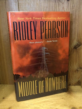Item #504171 Middle of Nowhere. Ridley Pearson