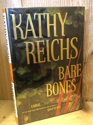 Item #504185 Bare Bones. Kathy Reichs