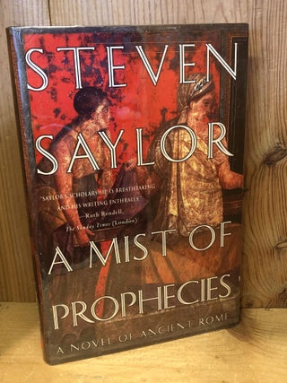 Item #504242 A Mist of Prophecies. Steven Saylor