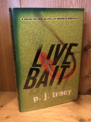 Item #504328 Live Bait. P. J Tracy