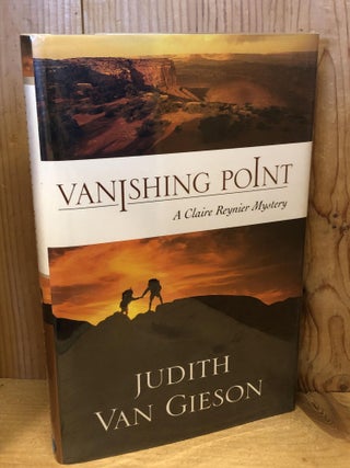 Item #504355 Vanishing Point: A Claire Reynier Mystery. Judith Van Gieson