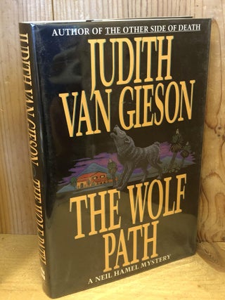 Item #504356 The Wolf Path: A Neil Hamel Mystery. Judith Van Gieson
