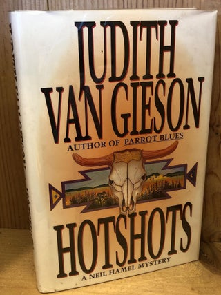 Item #504362 Hotshots. Judith Van Gieson
