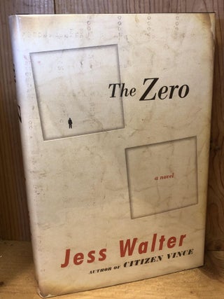 Item #504378 The Zero. Jess Walter