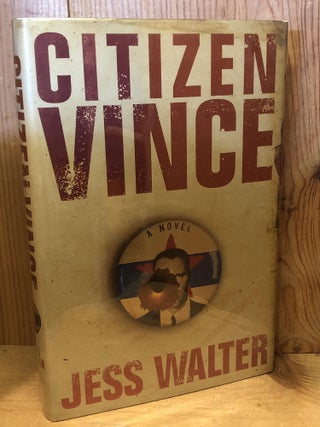 Item #504379 Citizen Vince. Jess Walter