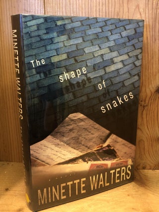 Item #504397 The Shape of Snakes. Minette Walters