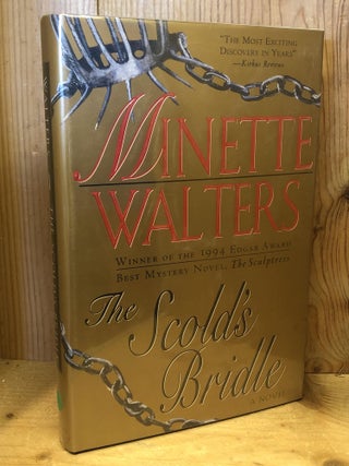 Item #504399 The Scold's Bridle. Minette Walters