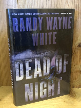 Item #504407 Dead of Night. Randy Wayne White