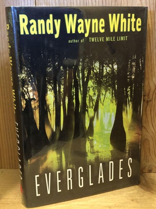 Item #504408 Everglades. Randy Wayne White