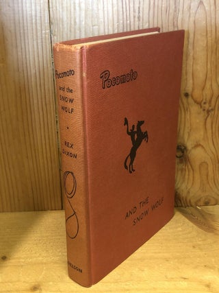 Item #504675 Pocomoto and the Snow Wolf. Rex Dixon