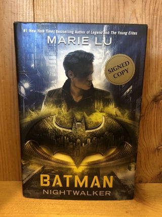 Item #504686 Batman: Nightwalker. Marie Lu