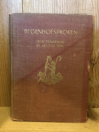 Item #504705 Begijnhofsproken. Felix Timmermans, Antoon, Thiry