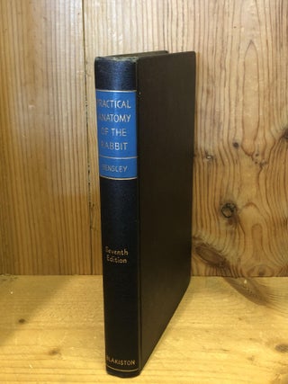 Item #504706 Practical Anatomy of the Rabbit, An Elementary Laboratory Text-book in Mammalian...