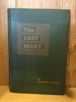 Item #504867 The Lost Diary. Sandham Graves