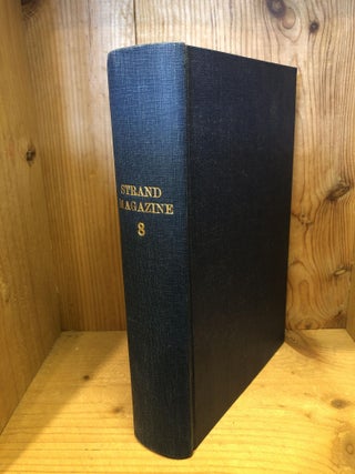 Item #505152 The Strand Magazine, An Illustrated Monthly, Vol VIII, July to December, 1894....