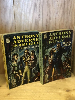 Item #505159 Anthony Adverse in America, Anthony Adverse in Italy (2 books). Hervey Allen