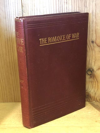 Item #505161 The Romance of War. James Grant